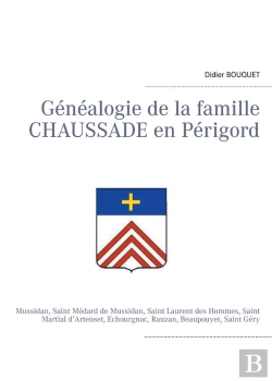 Bertrand.pt - Genealogie Famille Chaussade En Perigord