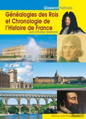 Ge´Ne´Alogies Des Rois Et Chronologie De L'Histoire De France