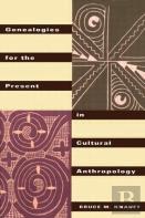 Genealogies For The Present In Cultural Anthropology