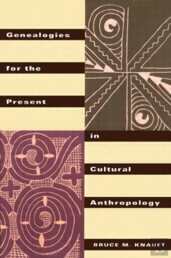 Bertrand.pt - Genealogies For The Present In Cultural Anthropology