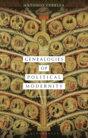 Genealogies Of Political Modernity