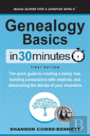 Genealogy Basics In 30 Minutes