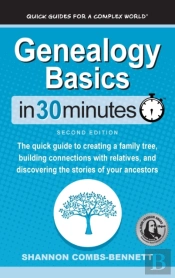 Genealogy Basics In 30 Minutes
