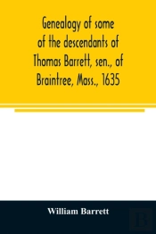 Genealogy Of Some Of The Descendants Of