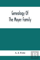 Genealogy Of The Moyer Family