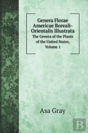 Genera Florae Americae Boreali-Orientali