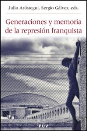 Generaciones Y Memoria De La Represión Franquista