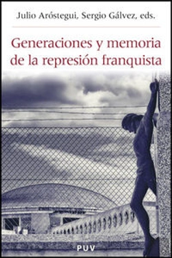 Bertrand.pt - Generaciones Y Memoria De La Represión Franquista