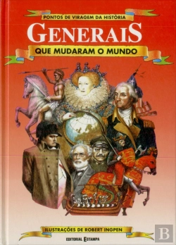 Bertrand.pt - Generais que Mudaram o Mundo