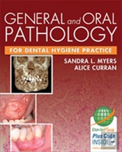 General And Oral Pathology For Dental Hygiene Practice