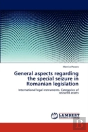 General Aspects Regarding The Special Seizure In Romanian Legislation