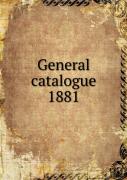 General Catalogue 1881