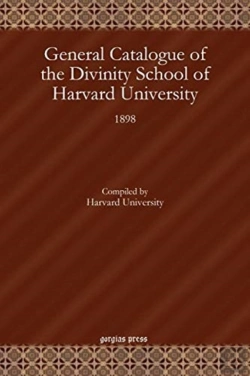 Bertrand.pt - General Catalogue Of The Divinity School Of Harvard University