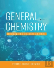 General Chemistry For Engineers And Biological Scientists