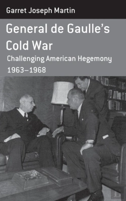 Bertrand.pt - General De Gaulle'S Cold War