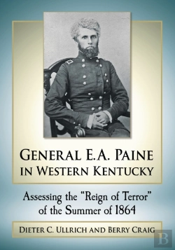 Bertrand.pt - General E.A. Paine In Western Kentucky