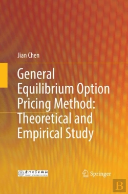 Bertrand.pt - General Equilibrium Option Pricing Method: Theoretical And Empirical Study