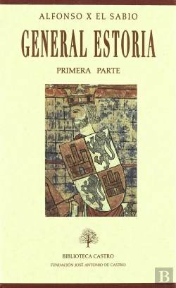 Bertrand.pt - General Estoria. Primera Parte