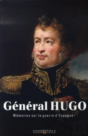 Général Hugo ; Mémoires Sur La Guerre D'Espagne