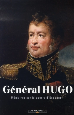 Bertrand.pt - Général Hugo ; Mémoires Sur La Guerre D'Espagne