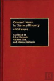 General Issues In Literacy/Illiteracy In The World