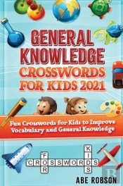 General Knowledge Crosswords For Kids 2021