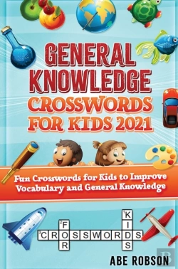 Bertrand.pt - General Knowledge Crosswords For Kids 2021