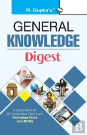 General Knowledge Digest (With Objective Type Questions)