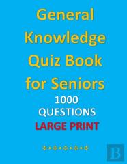 General Knowledge Quiz Book For Seniors
