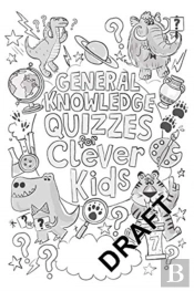 General Knowledge Quizzes For Clever Kidsâ®