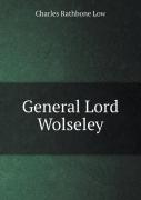 General Lord Wolseley