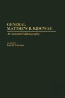 General Matthew B. Ridgway