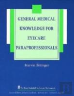 General Medical Knowledge For Eyecare Paraprofessionals