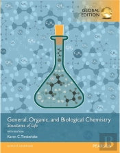 General, Organic, And Biological Chemistry: Structures Of Life Olp Withetext, Global Edition