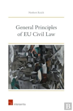 Bertrand.pt - General Principles Of Eu Civil Law