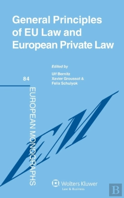 Bertrand.pt - General Principles Of Eu Law And European Private Law