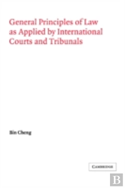 Bertrand.pt - General Principles Of Law As Applied By International Courts And Tribunals