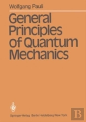 General Principles Of Quantum Mechanics