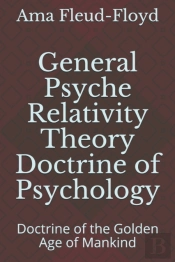 General Psyche Relativity Theory Doctrine Of Psychology
