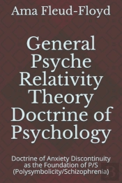 General Psyche Relativity Theory Doctrine Of Psychology