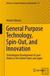 General Purpose Technology, Spin-Out, And Innovation