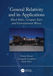 General Relativity And Its Applications