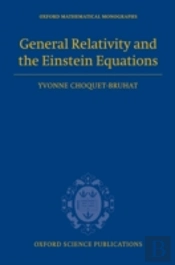 General Relativity And The Einstein Equations