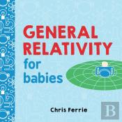 General Relativity For Babies