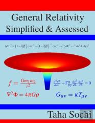 General Relativity Simplified & Assessed