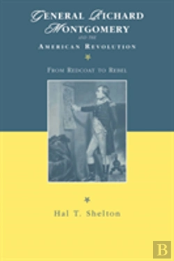 Bertrand.pt - General Richard Montgomery And The American Revolution
