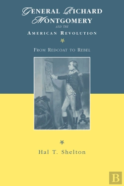 Bertrand.pt - General Richard Montgomery And The American Revolution