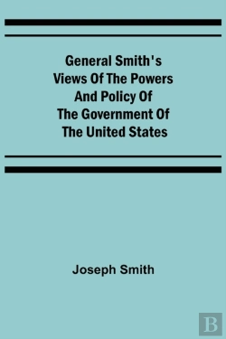 Bertrand.pt - General Smith'S Views Of The Powers And