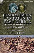 General Smuts' Campaign In East Africa