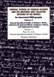 General Studies Of Charles Dickens And His Writings And Collected Editions Of His Works